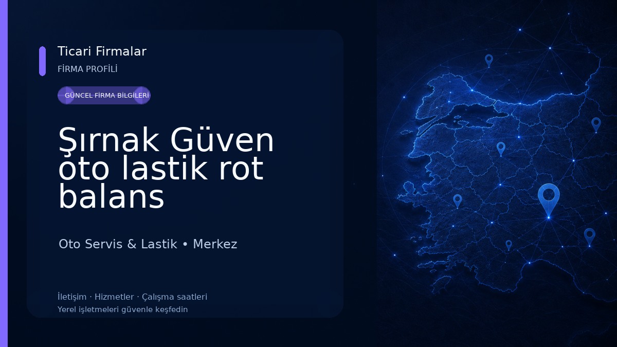 Şırnak Güven oto lastik rot balans