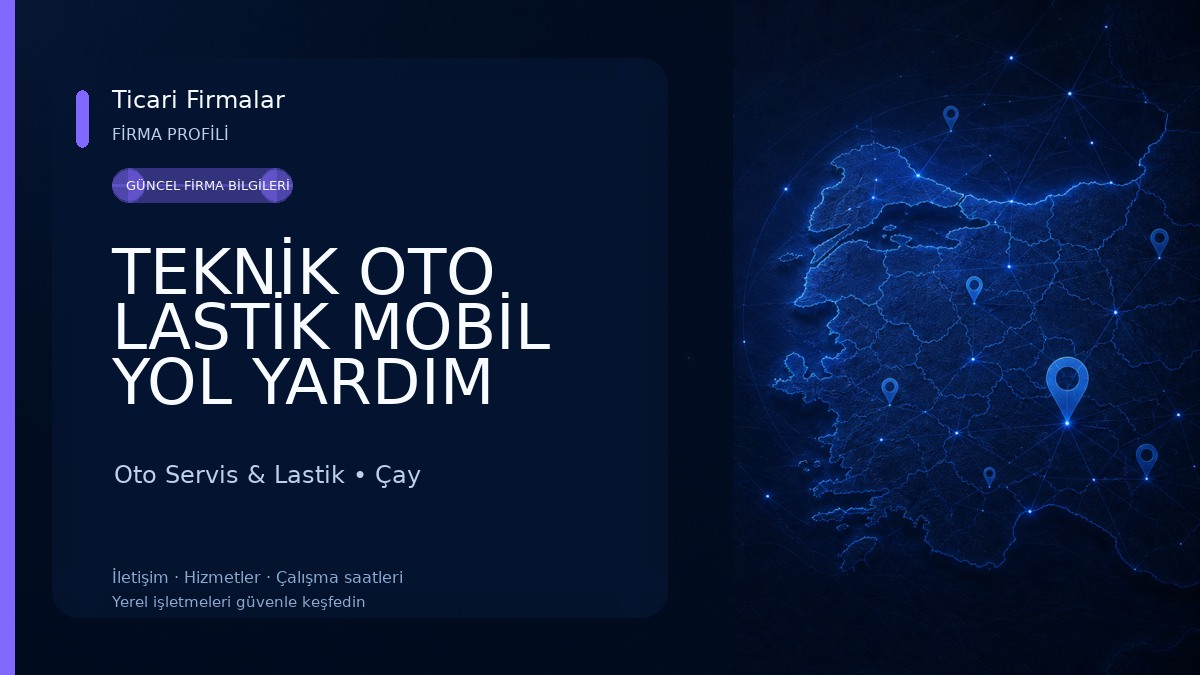 TEKNİK OTO LASTİK MOBİL YOL YARDIM SERVİSİ