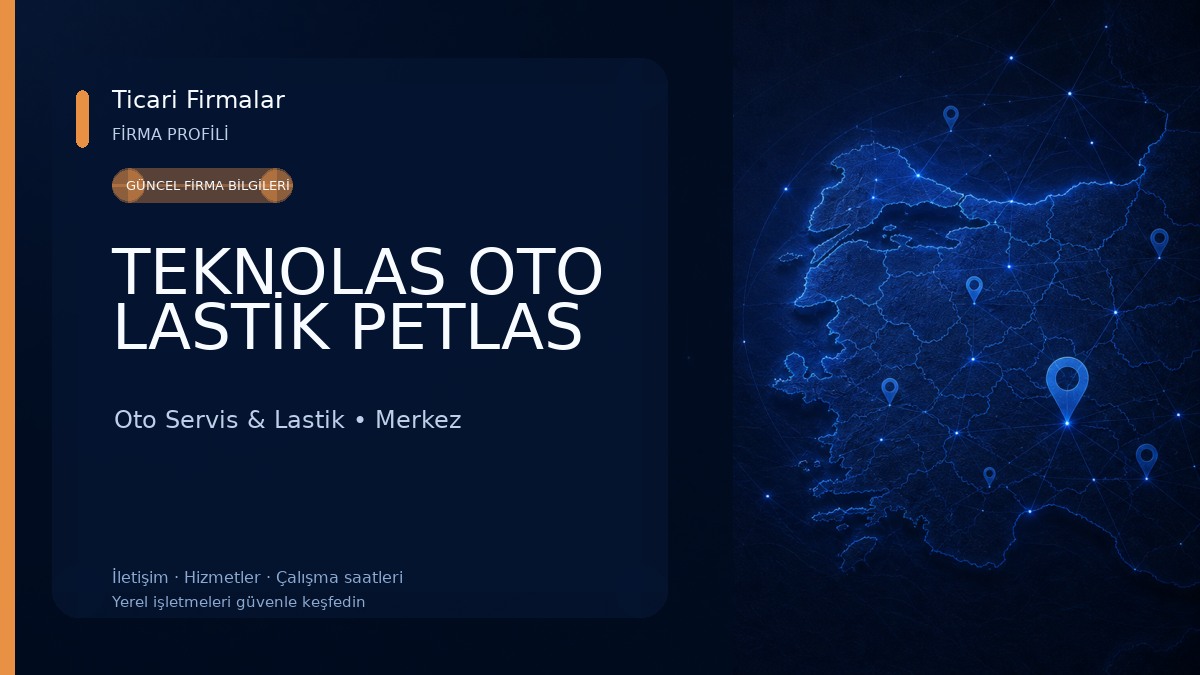 TEKNOLAS OTO LASTİK PETLAS