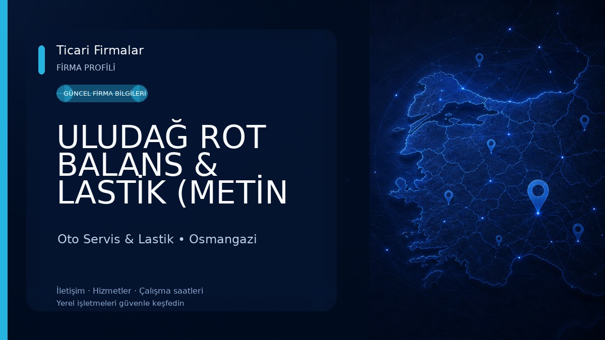 ULUDAĞ ROT BALANS & LASTİK (METİN USTA)