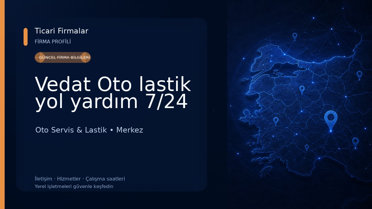 Vedat Oto lastik yol yardım 7/24