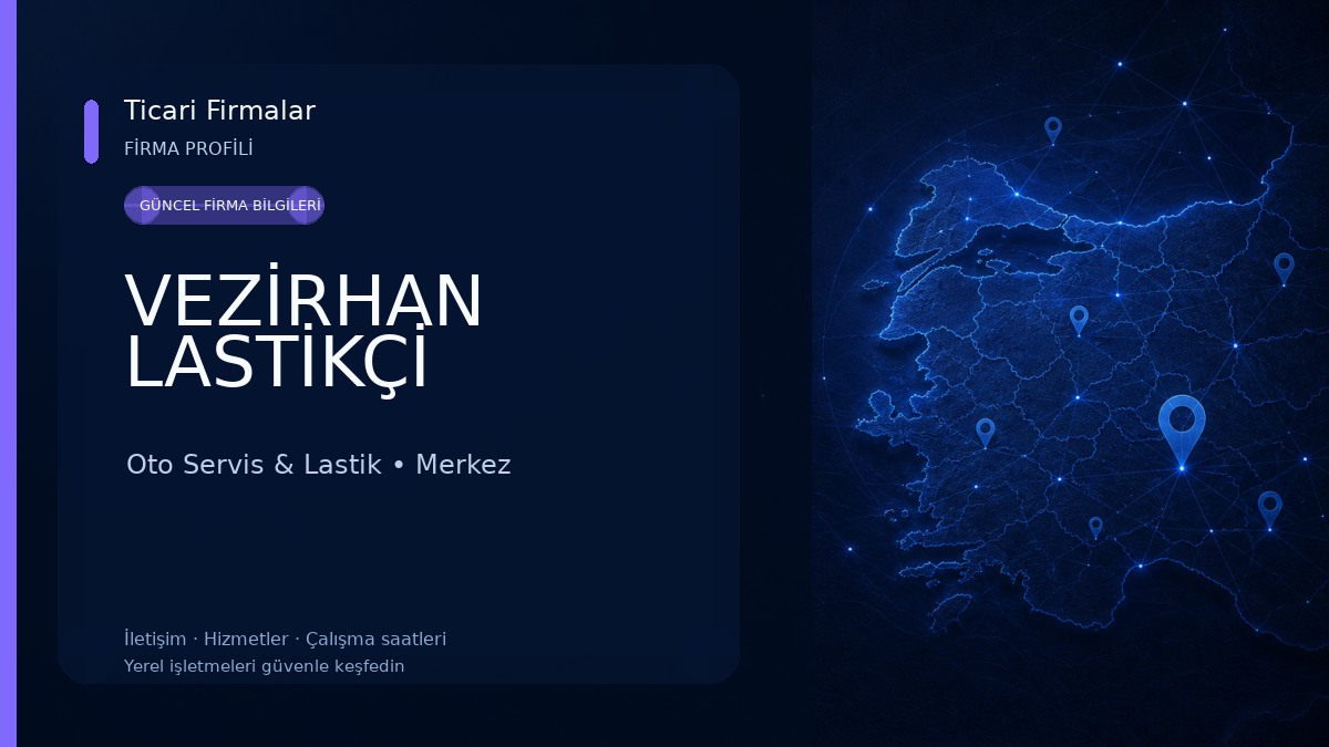 VEZİRHAN LASTİKÇİ