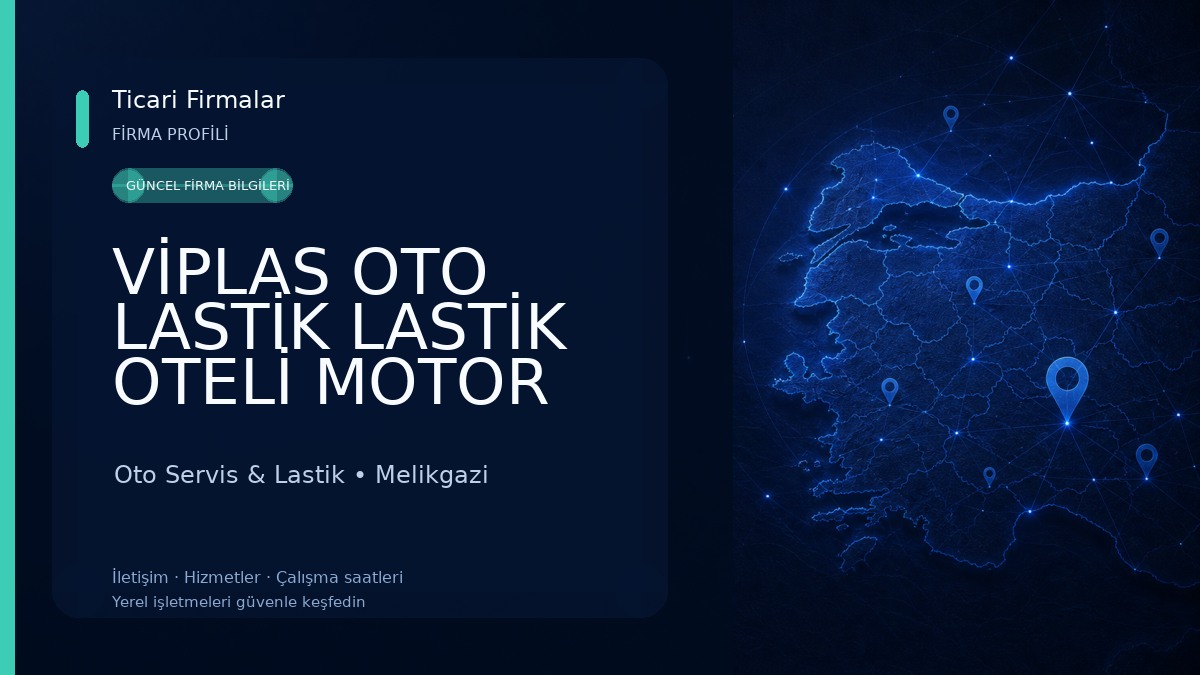 VİPLAS OTO LASTİK LASTİK OTELİ MOTOR YAĞI LASTİKÇİ ÇIKMA LASTİK YOL YARDIM
