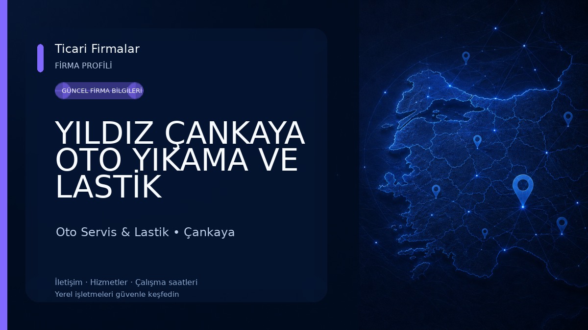 YILDIZ ÇANKAYA OTO YIKAMA VE LASTİK HİZMETLERİ