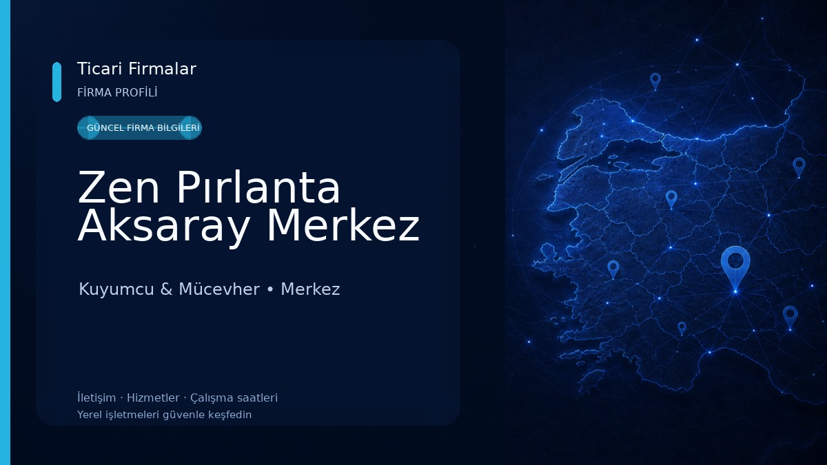 Zen Pırlanta Aksaray Merkez